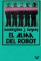 [Robot 01] • El Alma Del Robot